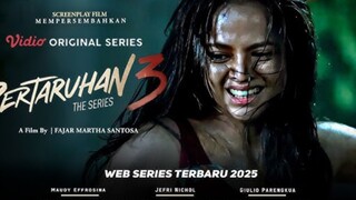 PERTARUHAN THE SERIES 3 EPISODE 8 FILM INDONESIA