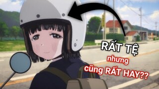 Bộ Anime này RẤT TỆ nhưng cũng... RẤT HAY ??!!