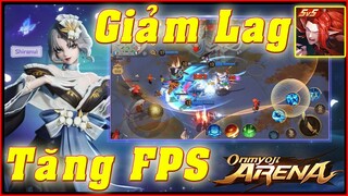 🌸Onmyoji Arena: 11 Mẹo Giảm Lag và 3 Cách Giảm Dung Lượng Game Trên Điện Thoại