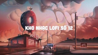 Nhạc Hay Mỗi Ngày / Chỉ cần ngồi với em chút thôi, được không? - Kho Nhạc Lofi Số 12