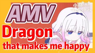 [Miss Kobayashi's Dragon Maid]  AMV |  Dragon that makes me happy