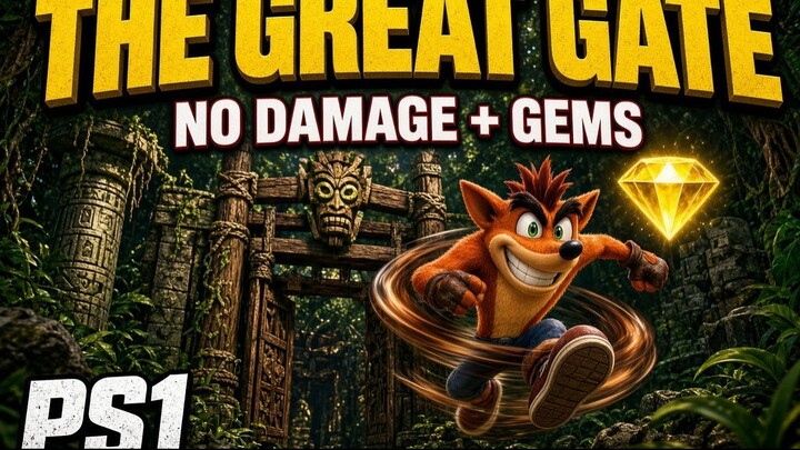 Crash Bandicot 1 - #38 The Great Gate (No Damage + Gems)  [PS1] [PlayStation]