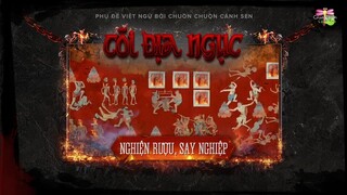 [Vietsub] Cõi Địa Ngục - Tập 16: Nghiện Rượu, Say Nghiệp