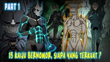 [PART 1] INI DIA 15 KAIJU BERNOMOR YANG SUDAH MUNCUL DALAM KAIJU NO 8❗SIAPA YANG TERKUAT❓