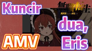 [Mushoku Tensei] AMV | Kuncir dua, Eris