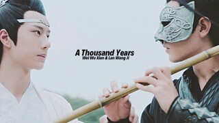 Wei Wu Xian & Lan Wang Ji | A Thousand Years (The Untamed)