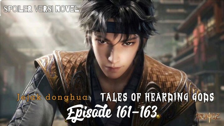 Mengalahkan bangsa iblis👹 dan Memenangkan Pertaruhan Kota Li😲Tales Of hearding gods✨epsd 161-163🕯