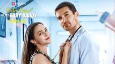 Doctor Boss Is My Baby Daddy Full Movie