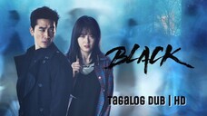 Black - | E01 | Tagalog Dubbed | HD