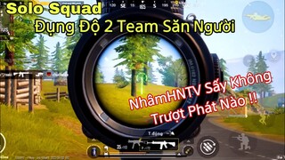 PUBG Mobile | Trận Đấu Toàn Hổ Báo Săn Người - NhâmHNTV Dùng Tuyệt Kỹ Sấy Không Trượt Phát Nào !!