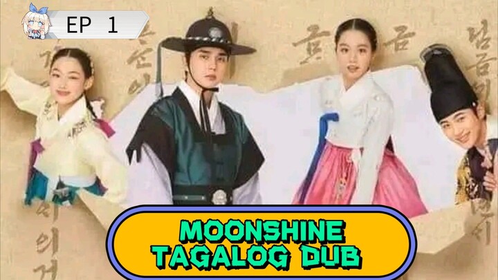 Moonshine | Episode 1 - Tagalog dub