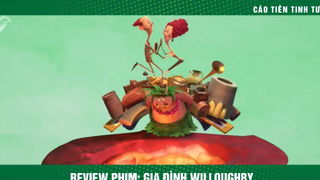 PHIM GIA ĐÌNH WILLOUGHBY -- STOP MOTION p2