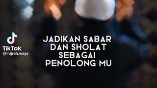 Assalamualaikum warahmatullahi wabarakatuh semuanya, jadikan lah sholat sebagai penolong
