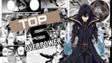 TOP 5 MC ANIME PALING OVERPOWER!!!