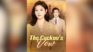 The Cuckoo's Vow