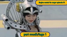 engine sentai Go onger episode 31 yg saya potong karna  ada lagunya 1