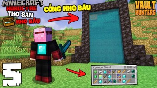 MINECRAFT THỢ SĂN KHO BÁU SIÊU KHÓ TẬP 5: TIẾN VÀO CÁNH CỔNG KHO BÁU...