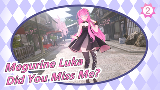 [Megurine Luka] Did You Miss Me?_A2