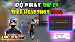 [FreeFire] Show Full Setting Độ Nhạy OB29 & Giả Lập Windows Chi Tiết Cho Anh Em