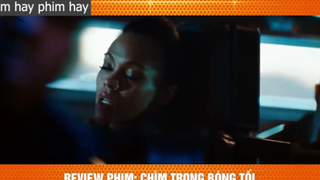 chìm trong bóng tối p3 #phimhayphimhay