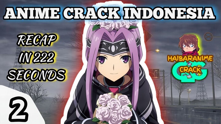 222 Detik Ada Milos, Jojo, dan Tulang Lunak - Anime on Crack Indonesia Recap #2