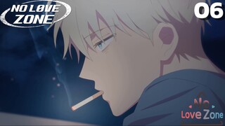 No Love Zone-Vùng cấm tình yêu Tập 6