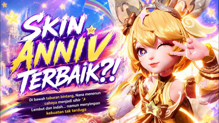 REVIEW SKILL SKIN NANA BARU ULANG TAHUN KE-10 MLBB!