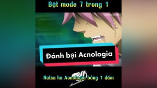 phần 3: Acnologi cũng phải công nhận Natsu là vua rồng  fypシ anime fairytail foryou xuhuong natsu