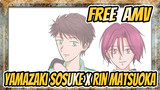 [Free!Yamazaki Sosuke x Rin Matsuoka|MAD]Tidak ada yang menyukaimu