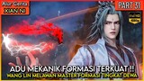 WANG LIN SEMAKIN TUA SEMAKIN OVERPOWER !! - Xian ni Renegade immortal Eps 31