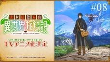 Cuộc Phiêu Lưu Của Người Thu Thập Ở Dị Giới ||Tập8