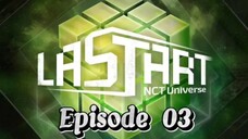 (SUB INDO) NCT Universe : LASTART Eps. 03 - 360p