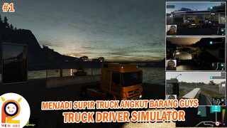 #1 Bekerja Menjadi Jasa Supir Truck Antar Barang Guys - Truck Driver Simulator Indonesia