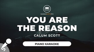 You Are The Reason - Calum Scott (Piano Karaoke)