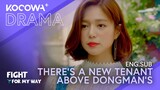 There's a New Tenant Above Dongman's | Fight For My Way EP11 | KOCOWA+