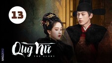 Tập 13| Quý Nữ - The Glory (2025) (Trần Đô Linh, Tân Vân Lai, Hà Hoằng San,...).
