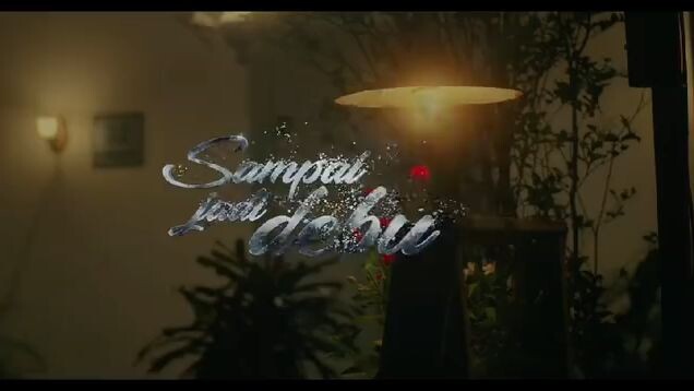 SAMPAI JADI DEBU