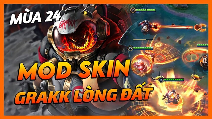Mod Skin Grakk Đi Vào Lòng Đất Mùa 24 Mới Nhất Full Hiệu Ứng Không Lỗi Mạng | Yugi Gaming