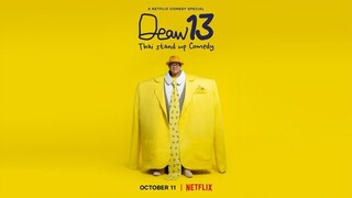 เดี่ยว13 - DEAW13.Udom.Taephanich.Stand.Up.Comedy.Show.2022.1080p.NF