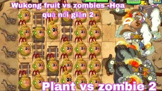 Wukong fruit vs zombies -Hoa quả nổi giận 2-Tôn ngộ không vs zombie - Plant vs zombie 2