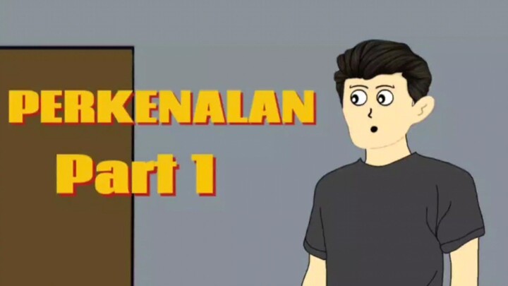 PERKENALAN PART 1 - DRAMA ANIMASI SERIES