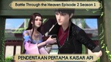 Battle Through the Heaven Episode 2 Season 1