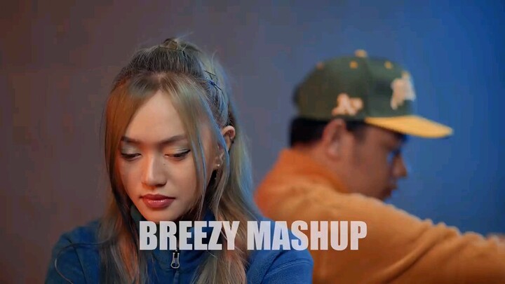 Breezy Mushup