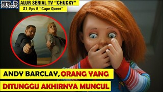 Welcome Back Andy "BAD4SS" Barclay  - Alur Cerita Serial CHUCKY Episode 6 {Makin Seru & Makin Sadis}