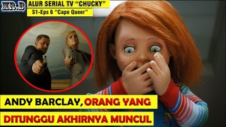 Welcome Back Andy "BAD4SS" Barclay  - Alur Cerita Serial CHUCKY Episode 6 {Makin Seru & Makin Sadis}