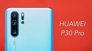 搞机零距离：华为P30 Pro评测 世界上最遥远的距离？