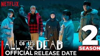 All Of Us Are Dead Season 2 | All Of Us Are Dead Season 2 Release Date | All of us are dead 2Trailer