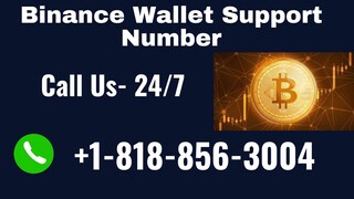 Binance Wallet Support Number ☎️1-818-856-3004 USA | Feel Free To Call
