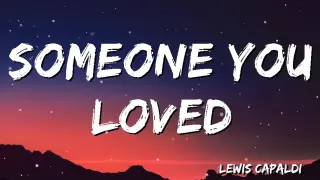 Someone You Loved - Lewis Capaldi