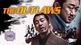 The Outlaws. 2017 Korean Full Movie HD With Eng sub